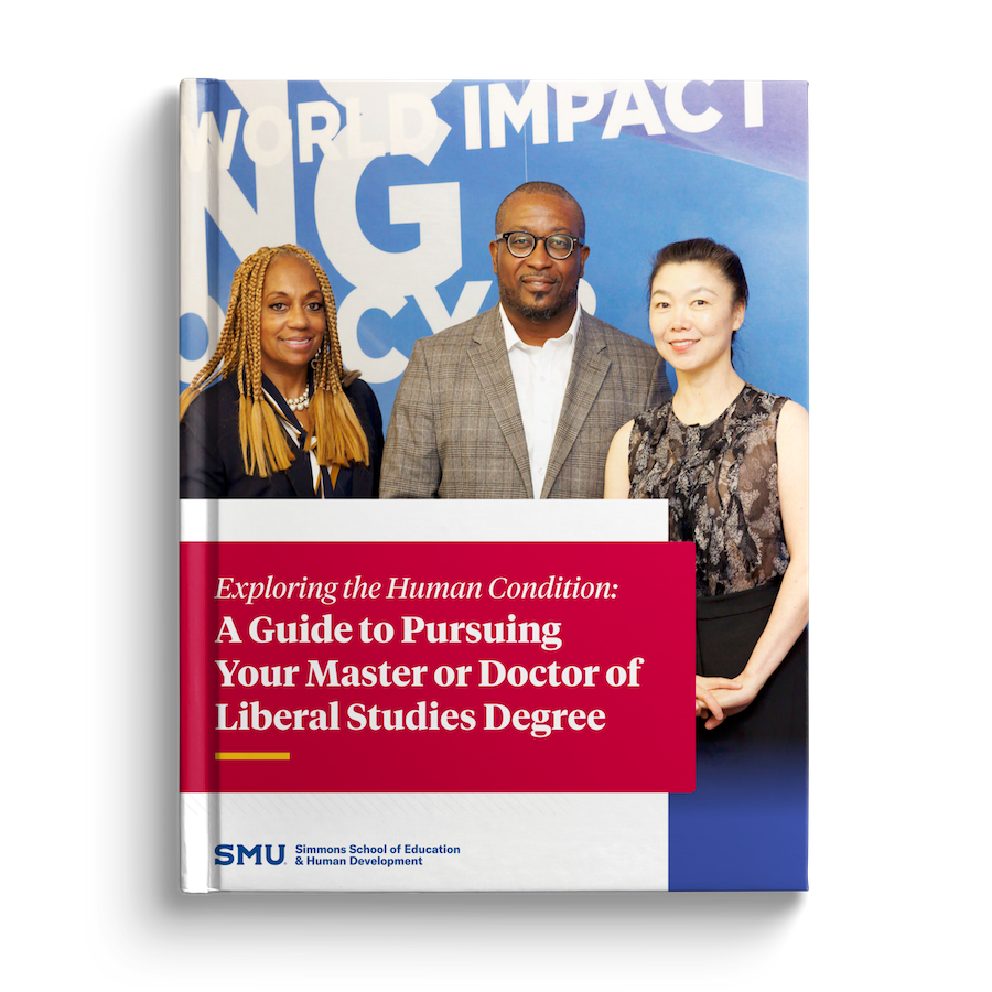 Exploring the Human Condition: A Guide to Pursuing Your Master or Doctor of Liberal Studies Degree Exploring the Human Condition: A Guide to Pursuing Your Master or Doctor of Liberal Studies Degree